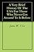 A Very Brief History Of The USA For Those Who Never Got Around To It Before