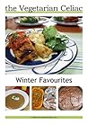 Vegetarian Celiac Cookbook - Favourite Winter Recipes Vegetarian Celiac Cookbook - Favourite Winter Recipes