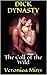 Dick Dynasty; The Call of the Wild (The Dynasty Series Book 2)