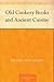 Old Cookery Books and Ancient Cuisine