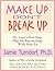 Make Up Don't Break Up: Dr....