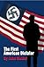 The First American Dictator