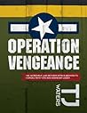 Operation Vengeance Operation Vengeance