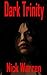 Dark Trinity