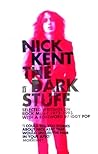 Book cover for The Dark Stuff: Selected Writings on Rock Music 1972-1993