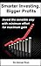 Smarter Investing, Bigger P...