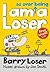 I Am So Over Being a Loser (Barry Loser, #3)