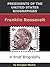 Franklin Roosevelt by Douglas Martin