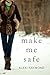 Make Me Safe