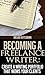 Becoming a Freelance Writer
