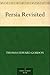 Persia Revisited