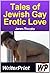 Tales Of Jewish Gay Erotic Love