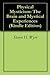 Physical Mysticism: The Brain and Mystical Experiences (Kindle Edition)