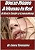 How to Please A Woman In Bed: A Man's Guide to Lovemaking