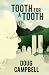 Tooth for a Tooth by Doug Campbell