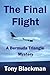 The Final Flight: A Bermuda Triangle Mystery (A Peter Talbert Aviation Mystery)