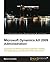 Microsoft Dynamics AX 2009 Administration by Marco Carvalho
