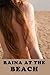 Raina at the Beach (MILF Sex Fantasy) (The Honeypot Series Book 14)