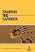 Sharing the Sandbox: Buildi...