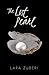 The Lost Pearl by Lara Zuberi The Lost Pearl by Lara Zuberi