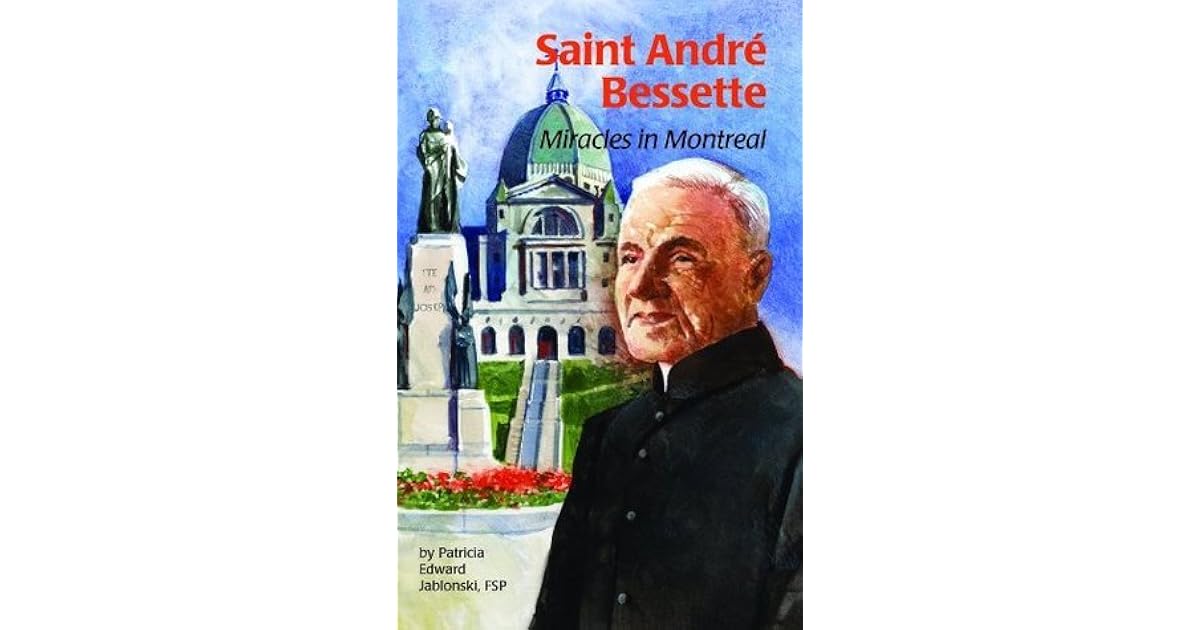 Saint Andre Bessette by Patricia Edward Jablonski