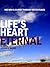 Life's Heart Eternal (Novels by Julian Bound Book 2)