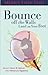 Bounce Off The Walls- Land ...