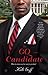 The GQ Candidate: A Novel