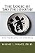 The Logic of Tao Philosophy: The Principle of Oneness (Searching for Tao Series Book 2)