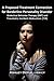 A Proposed Treatment Connection for Borderline Personality Disorder (BPD): Dialectical Behavior Therapy (DBT) and Traumatic Incident Reduction (TIR) (Metapsychology Monographs Book 8)