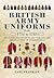 British Army Uniforms from 1751 to 1783: Including the Seven Years' War and the American War of Independence