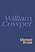William Cowper: Everyman Poetry