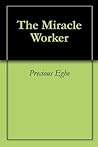 The Miracle Worker