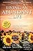 Living an Abundant Life: In...