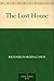 The Lost House
