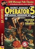 Operator #5, Volume 2, Issue 1, August 1934: #5 Cavern of the Damned