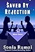 Saved by Rejection
