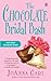 The Chocolate Bridal Bash (A Chocoholic Mystery #6)