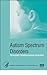 Autism Spectrum Disorders (Pervasive Developmental Disorders)
