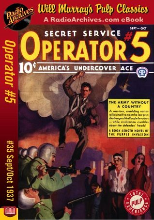 Operator #5, Volume 9, Issue 3, September-October 1937: #35 The Army Without A Country (Kindle Edition)