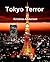 Tokyo Terror
