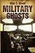 Military Ghosts