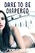 Dare To Be Diapered (ABDL, Diapers, Adult Baby)