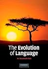 The Evolution of Language by W. Tecumseh Fitch