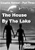 The House by the Lake - Part Three (Couples Retreat - Erotic Sex Stories for Women)