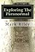 exploring the paranormal by Mark Riley
