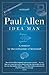 Idea Man by Paul  Allen