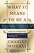 What It Means to Be a Libertarian by Charles Murray What It Means to Be a Libertarian by Charles Murray