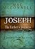 Joseph - A Father's Journey...