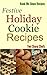 Festive Holiday Cookie Recipes by Two Sharp Chefs